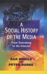 Cover of: A Social History of the Media | Asa Briggs