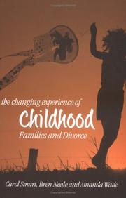 Cover of: The Changing Experience of Childhood: Families and Divorce