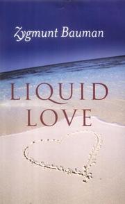 Liquid Love by Zygmunt Bauman