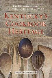 Kentucky's Cookbook Heritage by John van Willigen