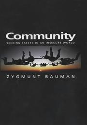 Cover of: The Community: Seeking Safety in an Insecure World (Themes for the 21st Century)