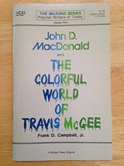 Cover of: John D. MacDonald and the colorful world of Travis McGee