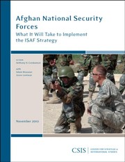 Cover of: Afghan national security forces: what it will take to implement the ISAF strategy