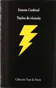 Cover of: Vuelos de victoria by Ernesto Cardenal