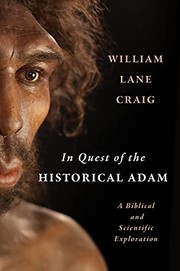 Cover of: In Quest of the Historical Adam by William Lane Craig