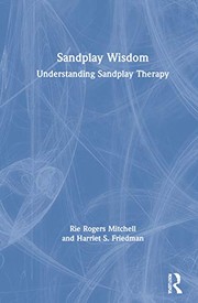 Sandplay Wisdom by Rie Rogers Mitchell, Harriet S. Friedman