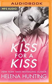 Cover of: A Kiss for a Kiss by Helena Hunting, Stella Bloom, Jacob Morgan