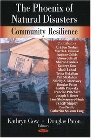 Cover of: The phoenix of natural disasters: community resilience