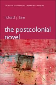 Cover of: The Postcolonial Novel (Themes in 20th Century Literature and Culture)