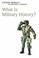 Cover of: What Is Military History?