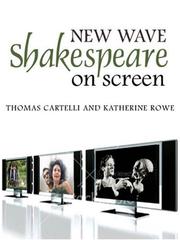 Cover of: New Wave Shakespeare on Screen by Thomas Cartelli, Katherine Rowe