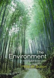 Cover of: The Environment: A Sociological Introduction