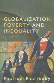 Cover of: Globalization, Poverty and Inequality: Between a Rock and a Hard Place