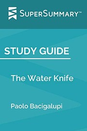 Cover of: Study Guide: the Water Knife by Paolo Bacigalupi