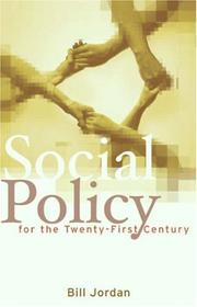 Cover of: Social Policy for the Twenty-First Century by Bill Jordan