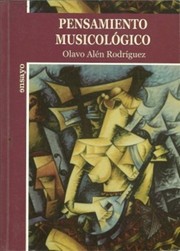 Cover of: Pensamiento musicológico by Olavo Alén