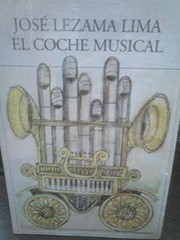 Cover of: El coche musical by José Lezama Lima