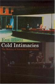 Cover of: Cold Intimacies: The Making of Emotional Capitalism