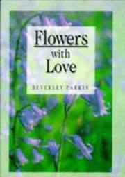 Cover of: Flowers with Love (Flowers)