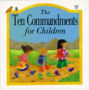 Cover of: The Ten Commandments for Children by Lois Rock