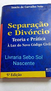 Cover of: Separação e divórcio by Inacio de Carvalho Neto
