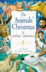Cover of: The Animals' Christmas by Avril Rowlands