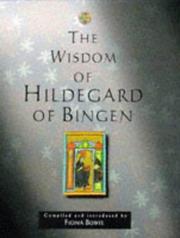 Cover of: The Wisdom of Hildegard of Bingen (The Wisdom Of... Series)