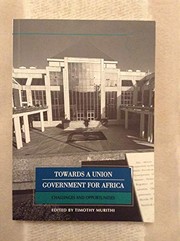 Cover of: Towards a union government for Africa: challenges and opportunities