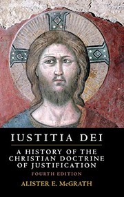 Cover of: Iustitia Dei: A History of the Christian Doctrine of Justification