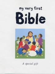 Cover of: My Very First Bible by Lois Rock