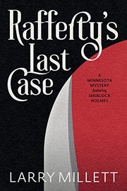 Cover of: Rafferty's Last Case: A Minnesota Mystery Featuring Sherlock Holmes