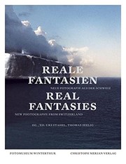 Cover of: Reale Fantasien by Hg. Urs Stahel, Thomas Seelig = Real fantasies : new photography from Switzerland / ed. Urs Stahel, Thomas Seelig.