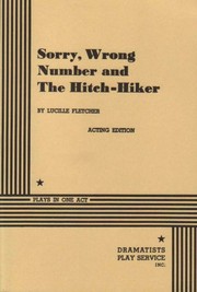 Cover of: Sorry, wrong number ; and by Lucille Fletcher