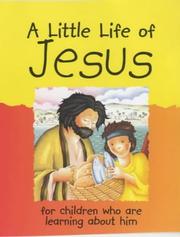 Cover of: A Little Life of Jesus by Lois Rock