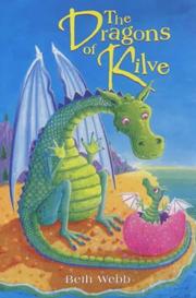 Cover of: The Dragons of Kilve | Beth Webb