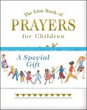 Cover of: The Lion Book of Prayers for Children (Gift Edition) by Rebecca Winters