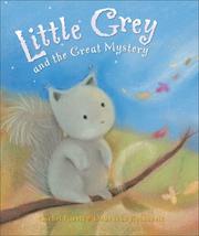 Cover of: Little Grey and the Great Mystery