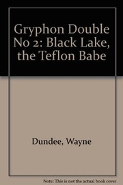 Cover of: Black lake. by Wayne D. Dundee