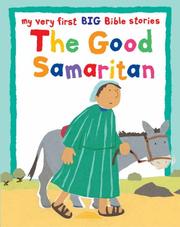 Cover of: The Good Samaritan (My Very First Big Bible Story)