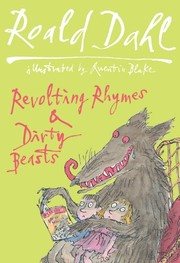 Cover of: Revolting Rhymes and Dirty Beasts by Roald Dahl, Quentin Blake
