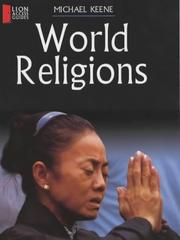 Cover of: World Religions (Lion Access Guides) by Michael Keene