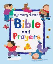 Cover of: My Very First Bible and Prayers