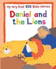 Cover of: Daniel and the Lions (My Very First BIG Bible Stories)