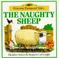 Cover of: The Naughty Sheep (Farmyard Tales)
