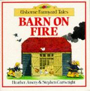 Barn On Fire by Heather Amery, Stephen Cartwright