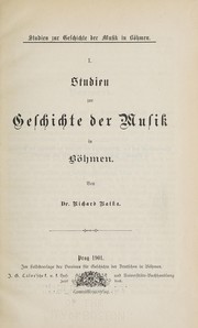 Cover of: Studien zur Geschichte der Musik in Böhmen by Richard Batka