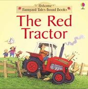 Cover of: The Red Tractor (Farmyard Tales Board Books) by Heather Amery