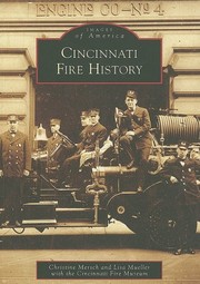 Cincinnati fire history by Christine Mersch