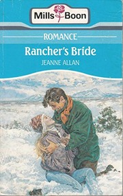 Cover of: Rancher's bride. by Jeanne Allan