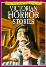 Cover of: Victorian Horror Stories (Usborne Library of Fear, Fantasy and Adventure)